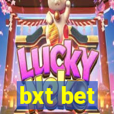 bxt bet